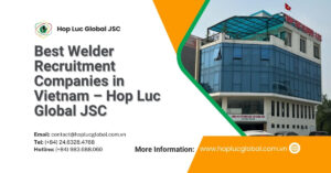 Skilled Vietnamese welders from top recruitment companies ready for European industry