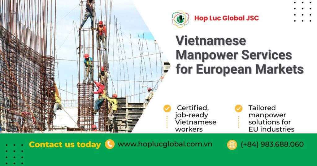 Vietnamese manpower services for Europe – certified skilled workers in EU industries