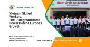 Vietnam skilled workers contributing to Europe’s industrial growth through certified training and ethical recruitment