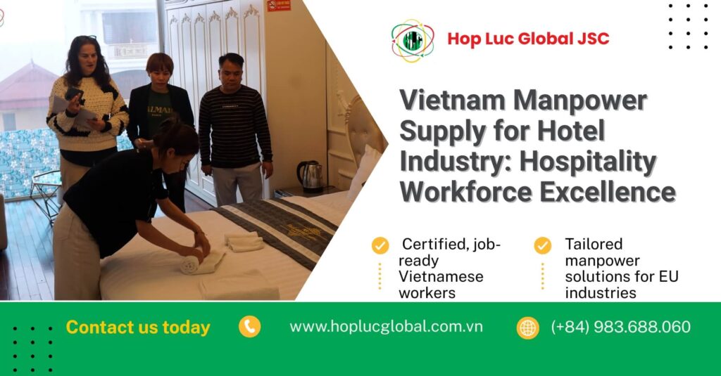 Vietnam manpower supply for hotel industry supporting EU hotels