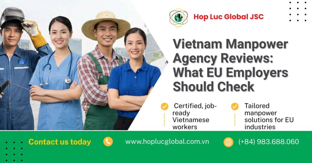 Vietnam manpower agency reviews and evaluation process for EU employers