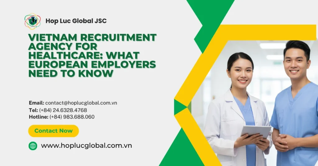 Vietnam recruitment agency for healthcare supporting EU employers with caregiver recruitment